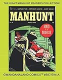 The Giant Manhunt Readers Collection: Gwandanaland Comics #587/594-A: Starring Undercover Girl / Spa by