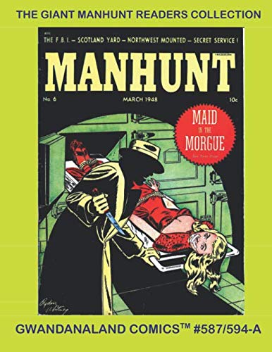 The Giant Manhunt Readers Collection: Gwandanaland Comics #587/594-A: Starring Undercover Girl / Spa by Gwandanaland Comics