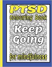 Amazon.com: PTSD Colouring Book for Mindfulness: mental ...