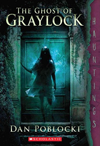 [(The Ghost of Graylock)] [By (author) Dan Poblocki] published on (June, 2014)