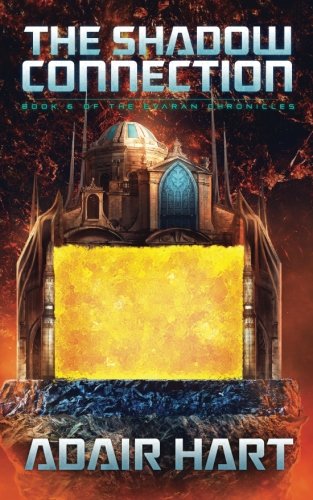 The Shadow Connection: Book 6 of the Evaran Chronicles: Hart, Adair ...