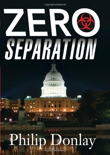 Zero Separation: A Novel (Donovan Nash Series)