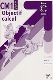 Le  nouvel objectif calcul, CM1