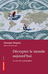 Décrypter le monde aujourd'hui