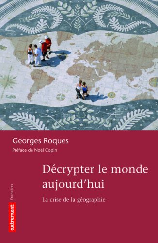 Décrypter le monde aujourd'hui