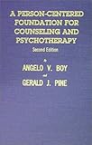 A Person-Centered Foundation for Counseling and Psychotherapy, Boy, Angelo V. and Pine, Gerald J., 0398069646