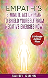 Empath's 5-Minute Action Plan To Shield Yourself From Negative Energies Now