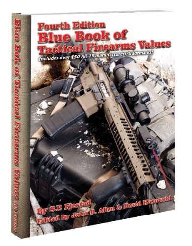 4th Edition Blue Book of Tactical Firearms Values by 