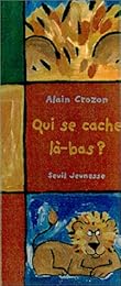 Qui se cache là-bas ?