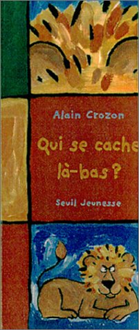 Qui se cache là-bas ?