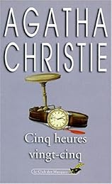 Cinq heures vingt-cinq