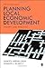 Planning Local Economic Development: Theory and Practice