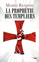 La  prophétie des templiers