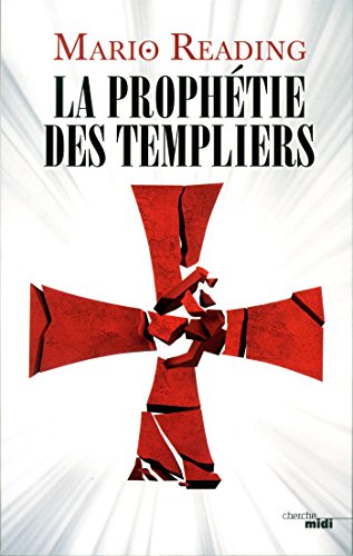 La  prophétie des templiers