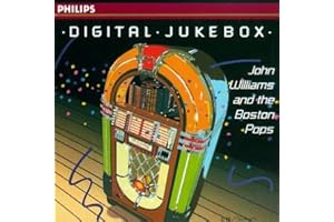 DIGITAL JUKEBOX ~ John Williams and The Boston Pops