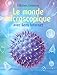 MONDE MICROSCOPIQUE -LE (LIENS INTERNET) by 