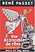 Une économie de reve by 