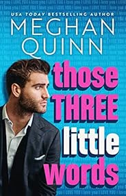 Those Three Little Words