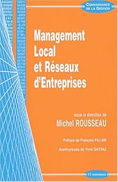 Management local et réseaux d'entreprises