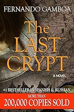 THE LAST CRYPT (Ulysses Vidal Adventure Series Book 1)