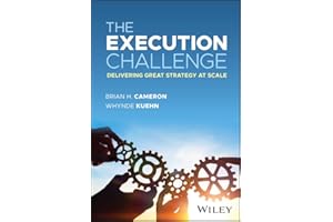 The Execution Challenge: Delivering Great Strategy at Scale