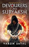 Devourers from Suryaksh: Race to the Last Eventuality (Time Travelers Book 2) by Varun Sayal