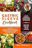 Gastric Sleeve Cookbook: An Essential Bariatric Cookbook with Healthy and Delicious Gastric Sleeve R
