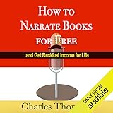 How to Narrate Books for Free and Get Residual