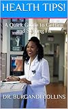 Health Tips!: A Quick Guide to Getting and Staying Fit