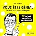 Vous êtes génial (et vous ne le savez même pas) by 