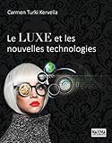 Le luxe et les nouvelles technologies by 