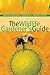 The Wildlife Gardener's Guide (Brooklyn Botanic Garden All-Region Guide) by 