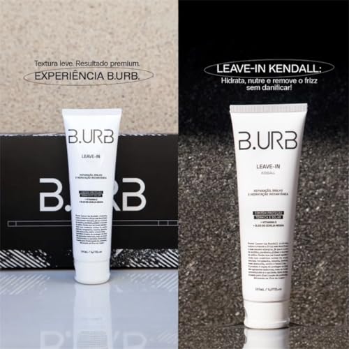 Leave In Masculino B.URB Kendall 150ml | Reconstrução Instantânea, Hidratação Prolongada, Antifrizz, Proteção Térmica e Solar, Todos os Tipos de Cabelo