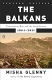 Book cover for The Balkans: Nationalism, War & the Great Powers, 1804-1999