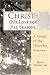 Christ, Our Love for All Seasons: A Liturgy of the Hours for Everyone by Ralph Wright