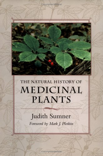 The Natural History of Medicinal Plants