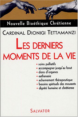 Les  derniers moments de la vie