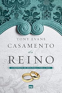 Livro Casamento do reino: O propósito de Deus para a vida a dois