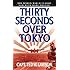 Thirty Seconds Over Tokyo