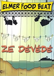 Elmer Food Beat - Ze Dévédé