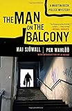 The Man on the Balcony: A Martin Beck Police Mystery (3) (Martin Beck Police Mystery Series)