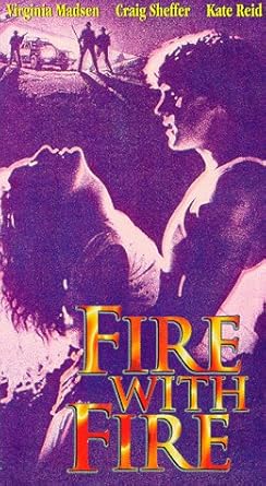 Amazon.com: Fire With Fire [VHS]: Craig Sheffer, Virginia Madsen, Jon