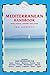 Mediterranean Handbook: Ferry Routes, Islands and Ports by Jon Gorvett