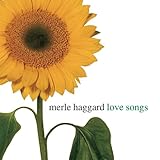 Merle Haggard Album: «Love Songs» (Front side)