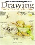 Drawing Problems and Solutions by Trudy Friend