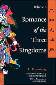 Romance Of The Three Kingdoms Volume 2 Tuttle Classics 9780804834681 Kuan Chung Lo Brewitt Taylor C H Hegel Robert E Bo Amazon Com