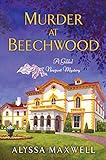 Murder at Beechwood (A Gilded Newport Mystery) by Alyssa Maxwell