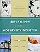 Supervision in the Hospitality Industry