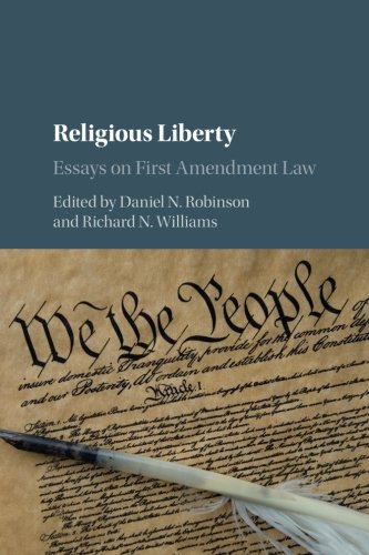 [BEST] Religious Liberty: Essays on First Amendment Law<br />WORD