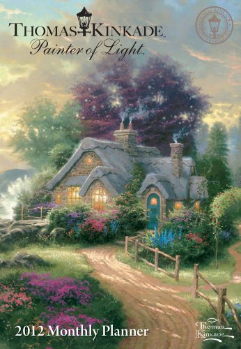 Thomas Kinkade Painter of Light: 2012 Monthly Pocket Planner